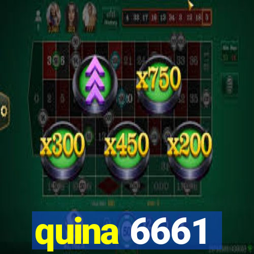 quina 6661